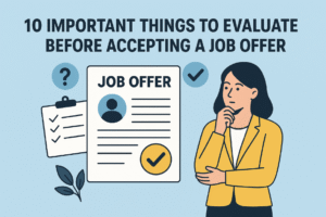 10 Important Things to Evaluate Before Accepting a Job Offer